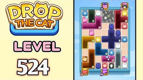 Drop the Cat! Level 524 Walkthrough