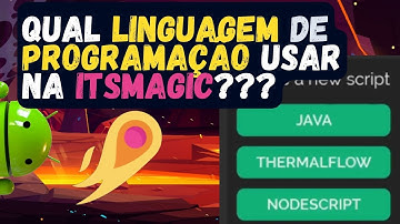 Linguagem de Programação da ITSMAGIC: JAVA, ThermalFlow e NodeScript