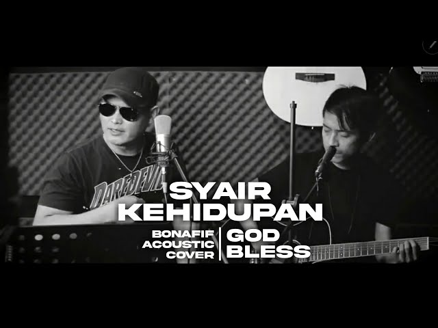 SYAIR KEHIDUPAN - God Bless (Bonafif acoustic cover) class=