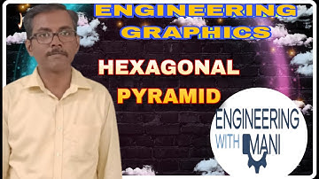 Projection of Solids/Hexagonal Pyramid/Engineering Graphics/Short cut/Tamil