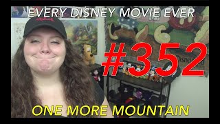 Every Disney Movie Ever: One More Mountain