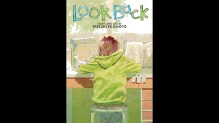 Look Back Manga Özeti