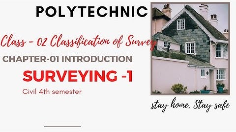 SURVEYING | Chapter_01 | Introduction | Civil 4 Semester by Räm sir