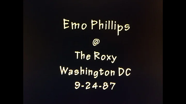 Emo Phillips @ The Roxy - Wash DC 9-24-87  Both Sets