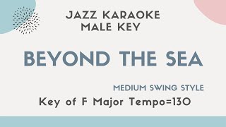 Beyond the sea - Jazz KARAOKE (Instrumental backing track) - male key - Sinatra