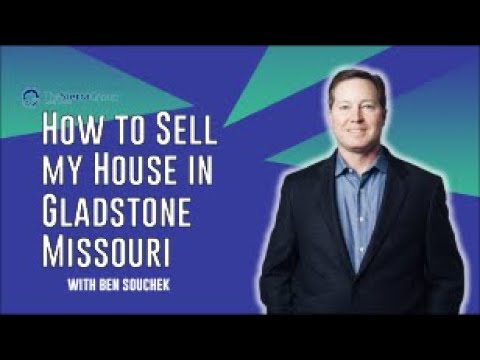 Sell My House In Gladstone Missouri