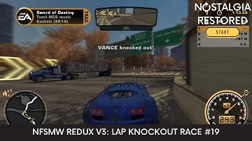 NFSMW Redux V3: Valley & Hwy 201 (Lap Knockout Race #19)
