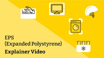 EPS (Expanded Polystyrene) Explainer Video