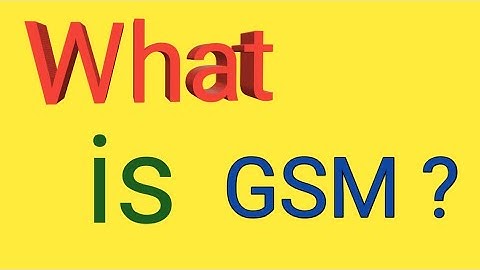 What is GSM (Global System for Mobile Communications) ?