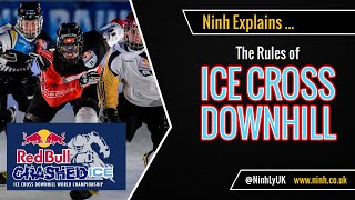 The Rules of Ice Cross Downhill (Red Bull Crashed Ice) - EXPLAINED!