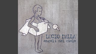 Video thumbnail of "Lucio Dalla - Vorrei Sapere Chi è"