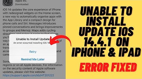 How To Fix Unable To Install Update Error On iOS 14.4.1 In iPhone iPad & iPod touch