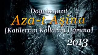 Azat aŞina - [Katlettim Kollarımı Uğruna] #2013 Bomba Parça Resimi