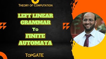 Converting Left Linear Regular Grammar to Finite Automata | Formal Languages & Automata Theory | TOC