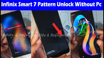 Infinix Smart 7 (X6515) Pattern Unlock Hard Reset Without PC