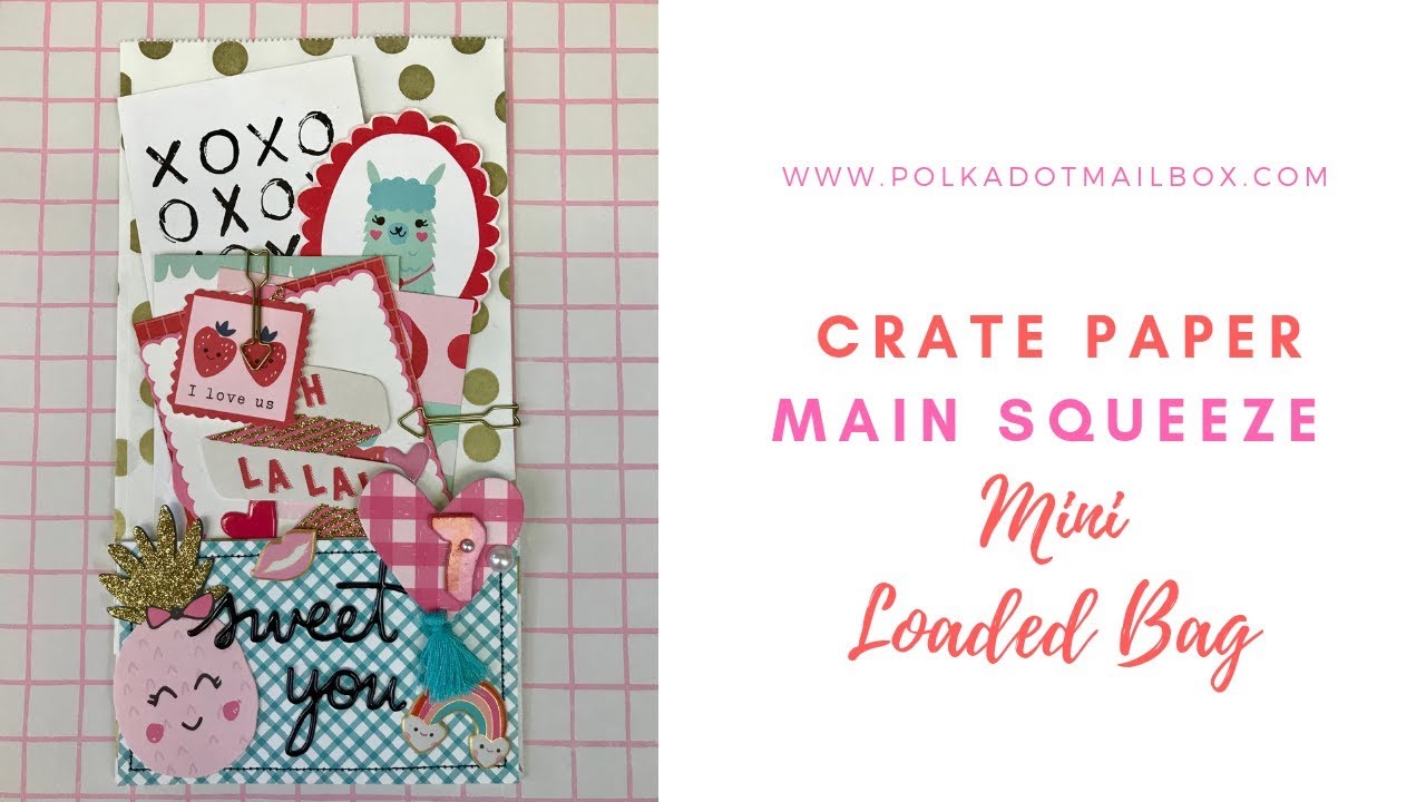 Main Squeeze Mini Loaded Bag for Valentine's Day Advent Swap