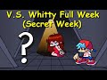 V.S. Whitty Full Week (Secret Week + Hidden Character) - Friday Night Funkin