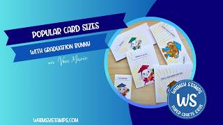Popular Card Sizes and Grad Bunny