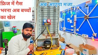 How to gas Fill in Refrigerator All Step full practical अपनी फ्रिज में गैस भरे अपने घर 🔴Live