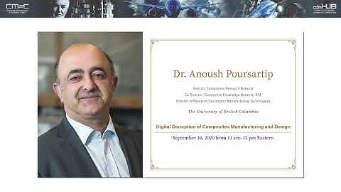 Anoush Poursartip-Digital Disruption of Composites Manufacturing & Design, 2020