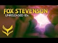  fox stevenson  best unreleased ids 