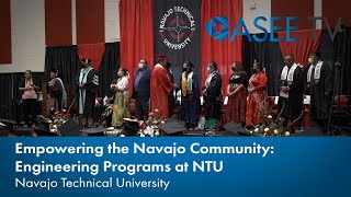 Empowering the Navajo Community: Engineering Programs at NTU Driving Impact and ABET Accreditation