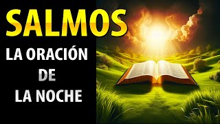 SALMOS DE LA NOCHE PARA DORMIR TRANQUILO Y PROTEGIDO POR DIOS + ORACIÓN