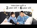 INTERVIEW WITH MY 2 AND 6 YEAR OLD | Mel and Shane