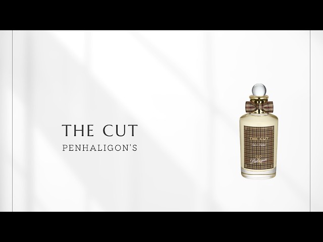 406] Penhaligon's The Impudent Cousin, Matthew | The Clean