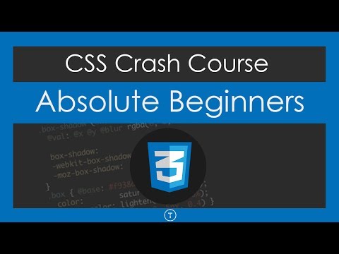 CSS Crash Course For Absolute Beginners