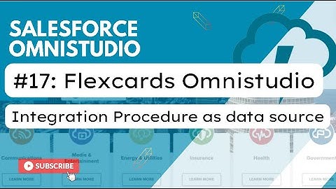 Session 17: Flexcards | Integration Procedure as Data Source Type | Omnistudio | Salesforce Vlocity