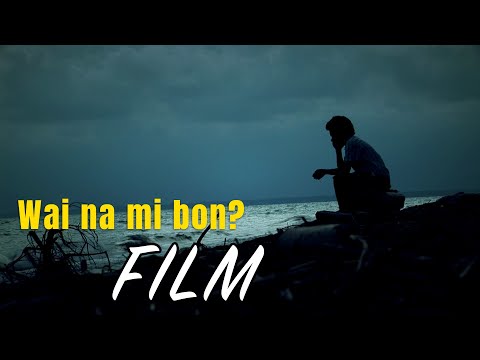 Wai na mi bon? | Film