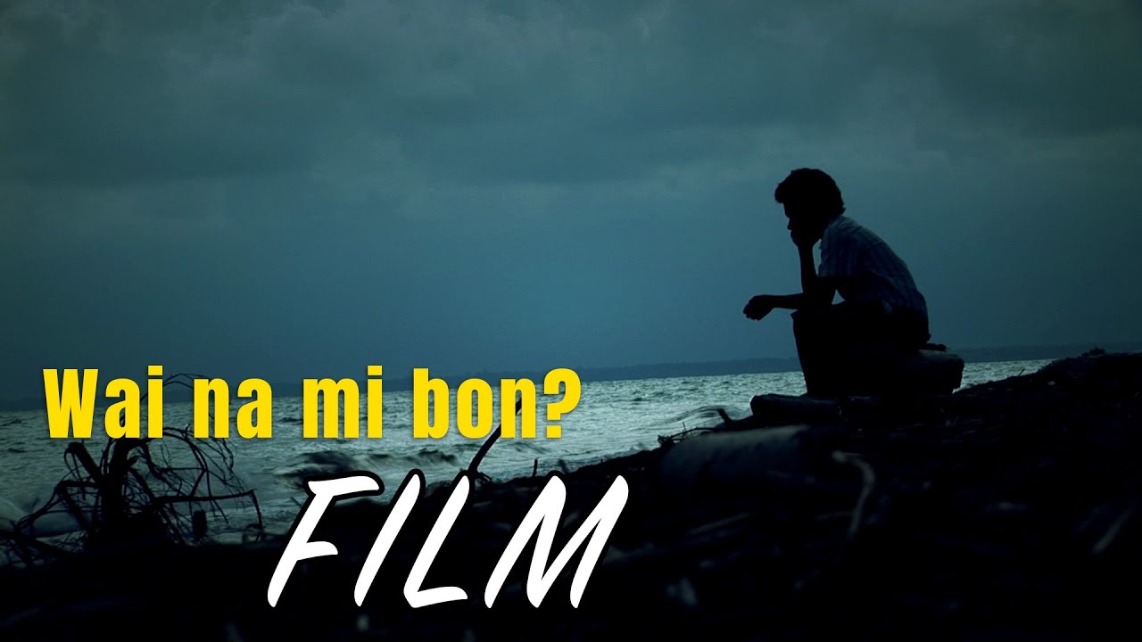 Wai na mi bon? | Film