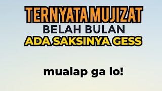 Download Lagu TERNYATA MUJIZAT BELAH BULAN ADA SAKSINYA ! MUALAP GA LO ! MP3 Download Lagu TERNYATA MUJIZAT BELAH BULAN ADA SAKSINYA ! MUALAP GA LO ! MP3