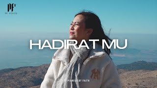 PF Voice - Hadirat Mu (Official Music Video)