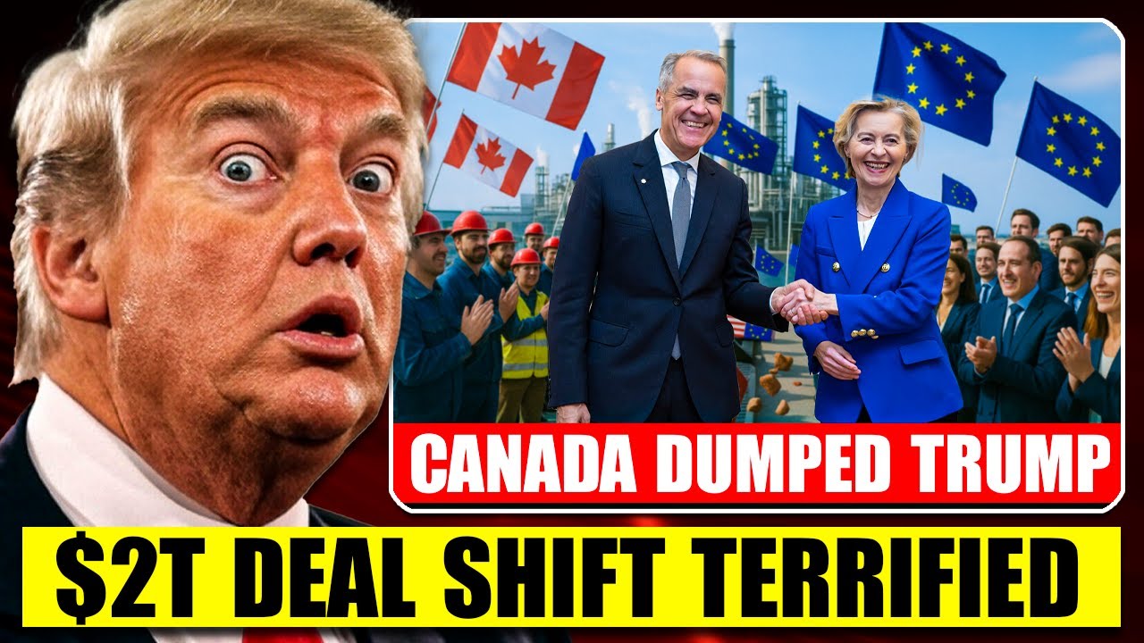 BREAKING: Europe Just Cut Ties — Canada Replaces the U.S. in $2 Trillion Trade Shift