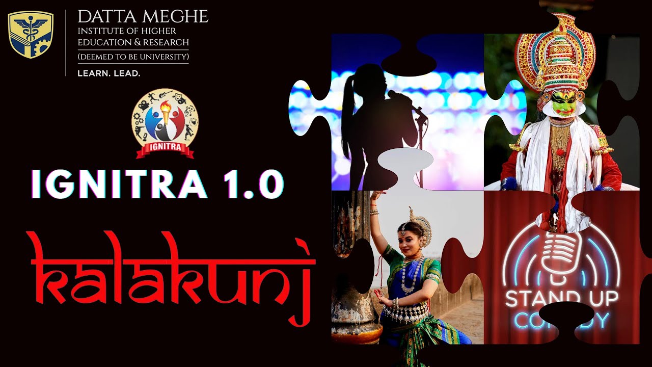 IGNITRA 1.0 | KALAKUNJ | CULTURAL EVENTS | DMIHER | WARDHA