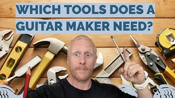 What tools do you need to Work on Guitars?