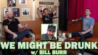 Bill Burr talks The Greatness of Dave Attell - We Might Be Drunk #wmbd