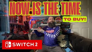 Now Is The Time To Buy The Switch 2! 