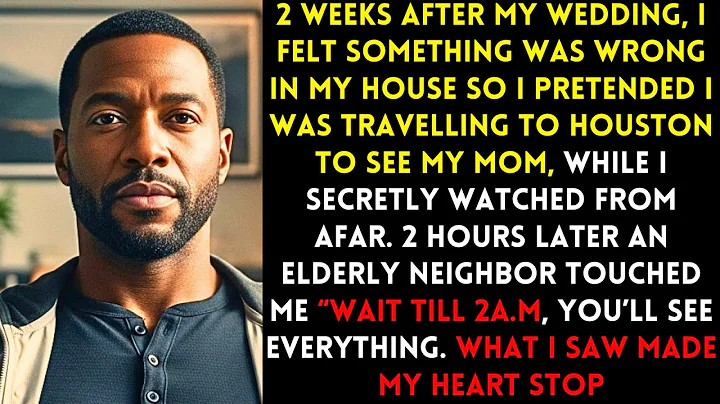 After my wedding I felt something was wrong in my house so I pretended to travel, at 2a.m I saw..