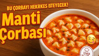 Restoran Usulü Mantı Çorbası Tarifi | Lezzetine Bayılacaksınız! 😋”