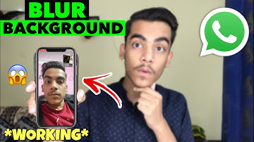 How To Add Background Blur on WhatsApp Video Calls | Video Call Mei Background Blur Kaise Karen ??