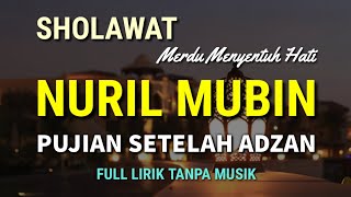 Sholawat Nuril Mubin || Puji Pujian Setelah Adzan