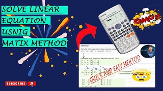 Linear Equation Using Matrix Linear Equations Using Calculator Casio Fx-991 Es