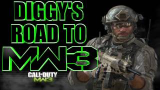 Diggys Road To MW3 Episode 4