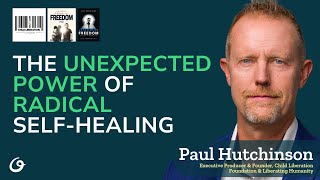 The Sound of Freedom and Healing Trauma with Paul Hutchinson