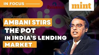 Mukesh Ambani Moves To Disrupt Indian Lending Space with Jio Financial Services | Key Details