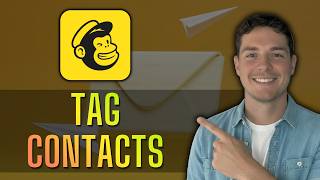 How to Tag Contacts in Mailchimp [2026 Guide]