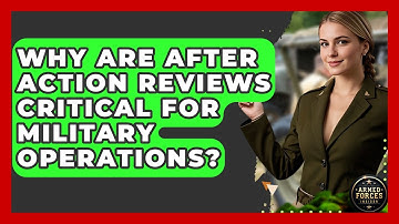 Why Are After Action Reviews Critical For Military Operations? - Armed Forces Insider